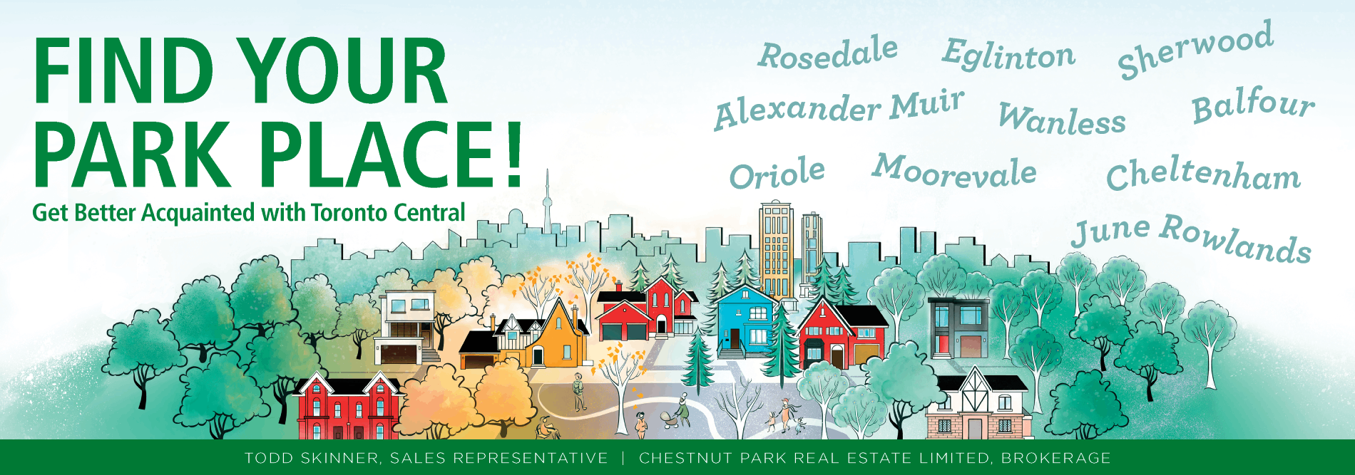 Find Your Park Place! Get better acquainted with Toronto Central neighbourhoods